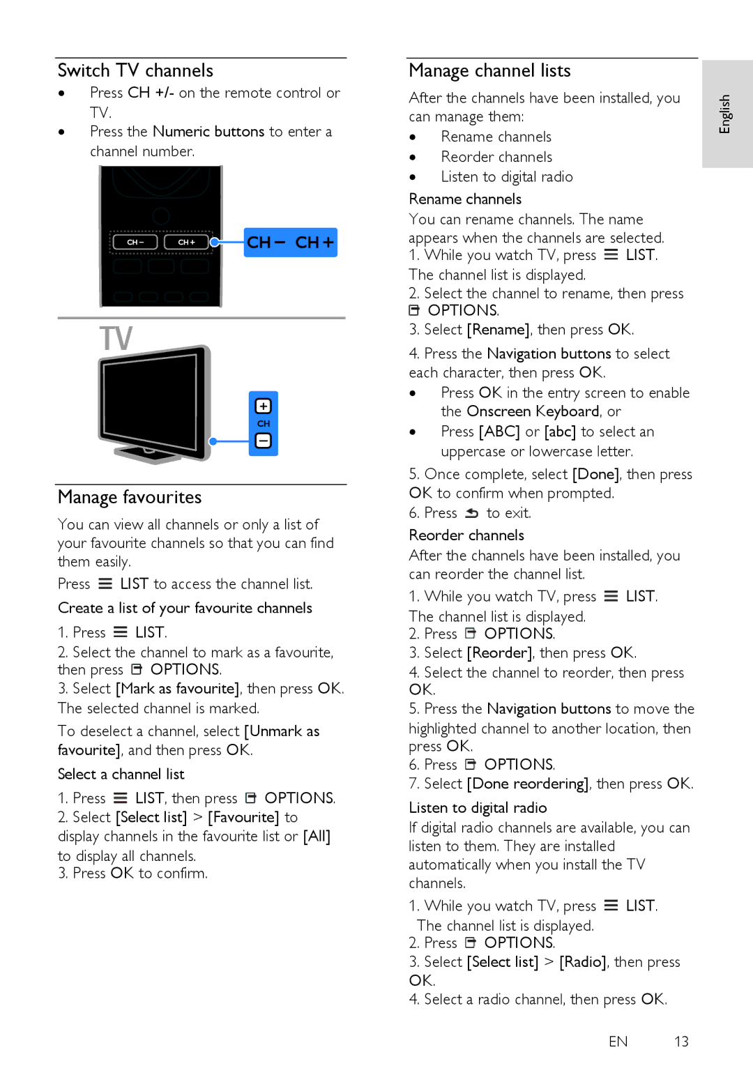 Philips PFL38X7H, PFL35X7H Switch TV channels, Manage favourites, Manage channel lists, Select Rename, then press OK 