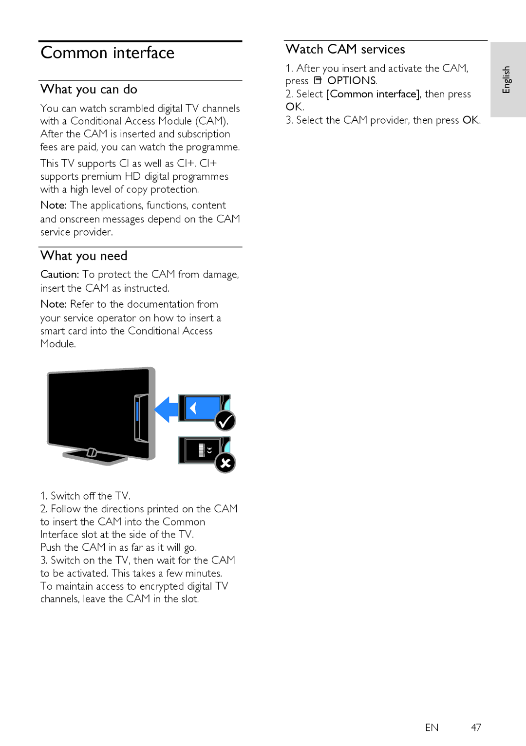 Philips PFL31X7H, PFL38X7H, PFL35X7H, PFL38X7K Common interface, Watch CAM services, Push the CAM in as far as it will go 