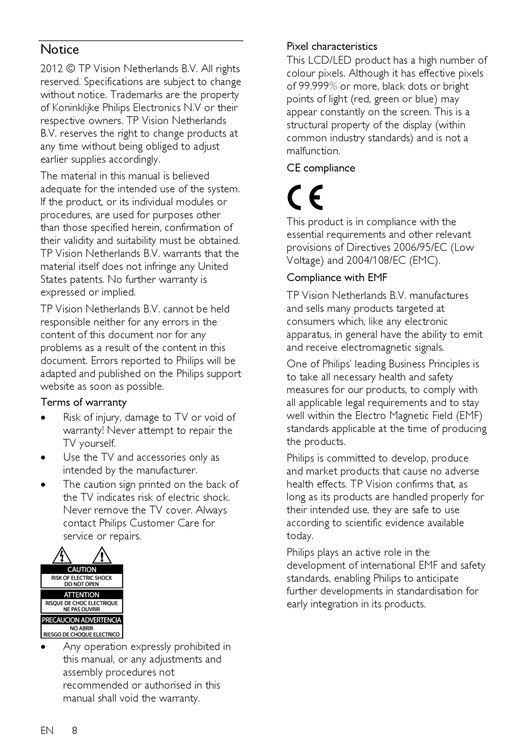 Philips PFL40X7T/60, PFL40X7T/12, PFL40X7H/12, PFL40X7K/12 Pixel characteristics, CE compliance, Compliance with EMF 