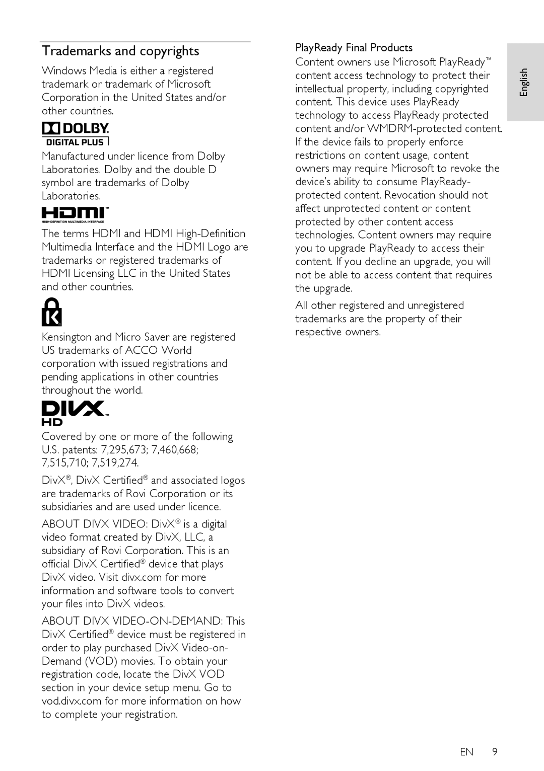 Philips PFL40X7H/12, PFL40X7T/12 Trademarks and copyrights, PlayReady Final Products, Content. This device uses PlayReady 