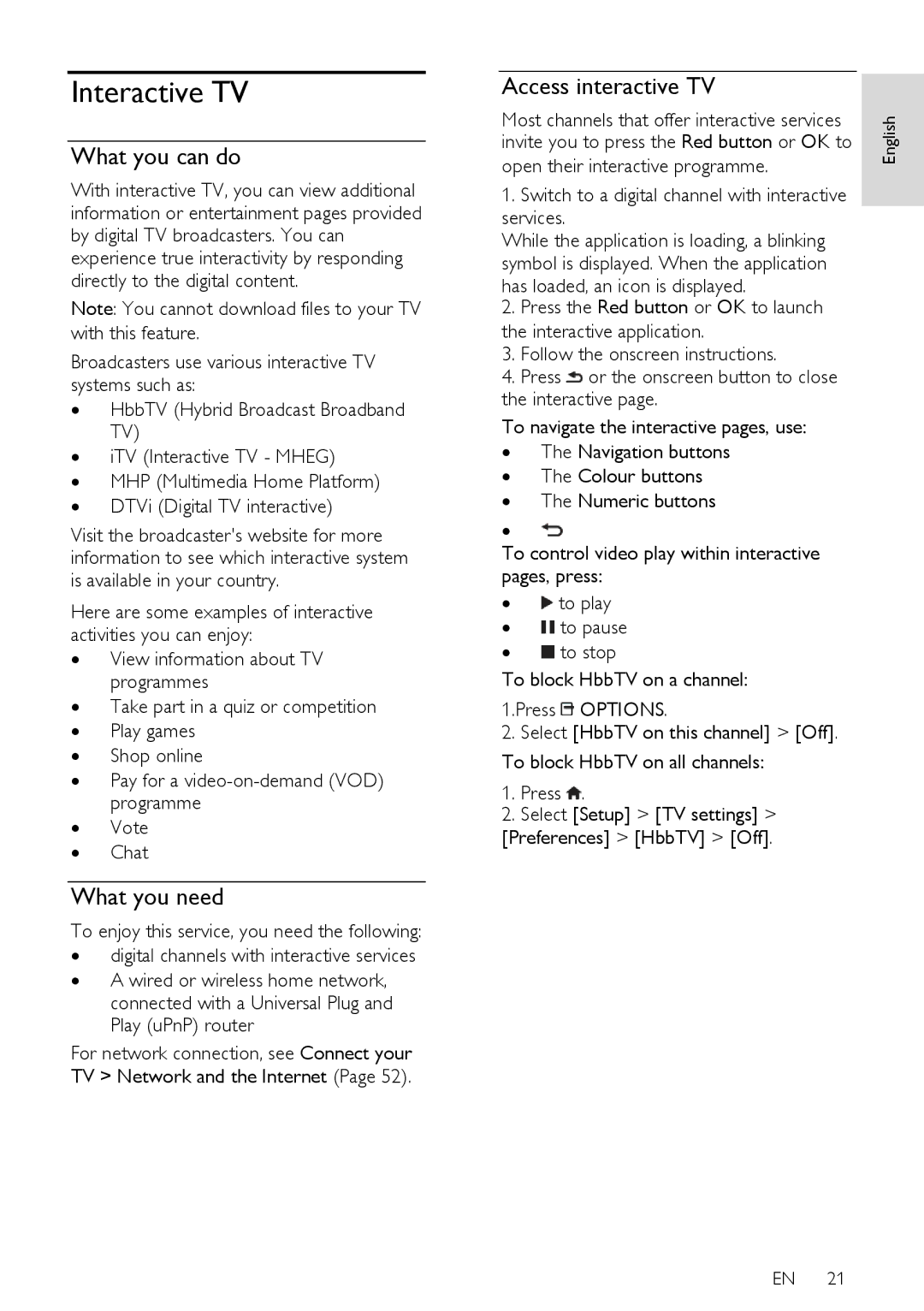 Philips PFL40X7H/60, PFL40X7T/12, PFL40X7T/60, PFL40X7H/12, PFL40X7K/12 user manual Interactive TV, Access interactive TV 