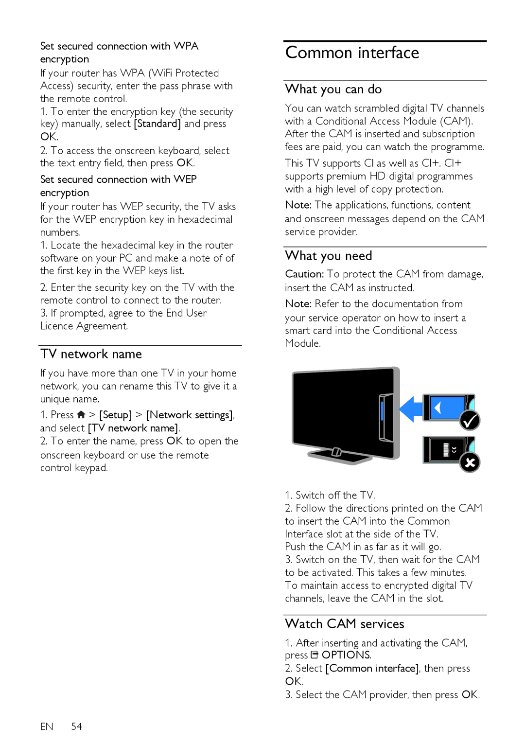 Philips PFL40X7H/12 user manual Common interface, TV network name, Watch CAM services, Push the CAM in as far as it will go 