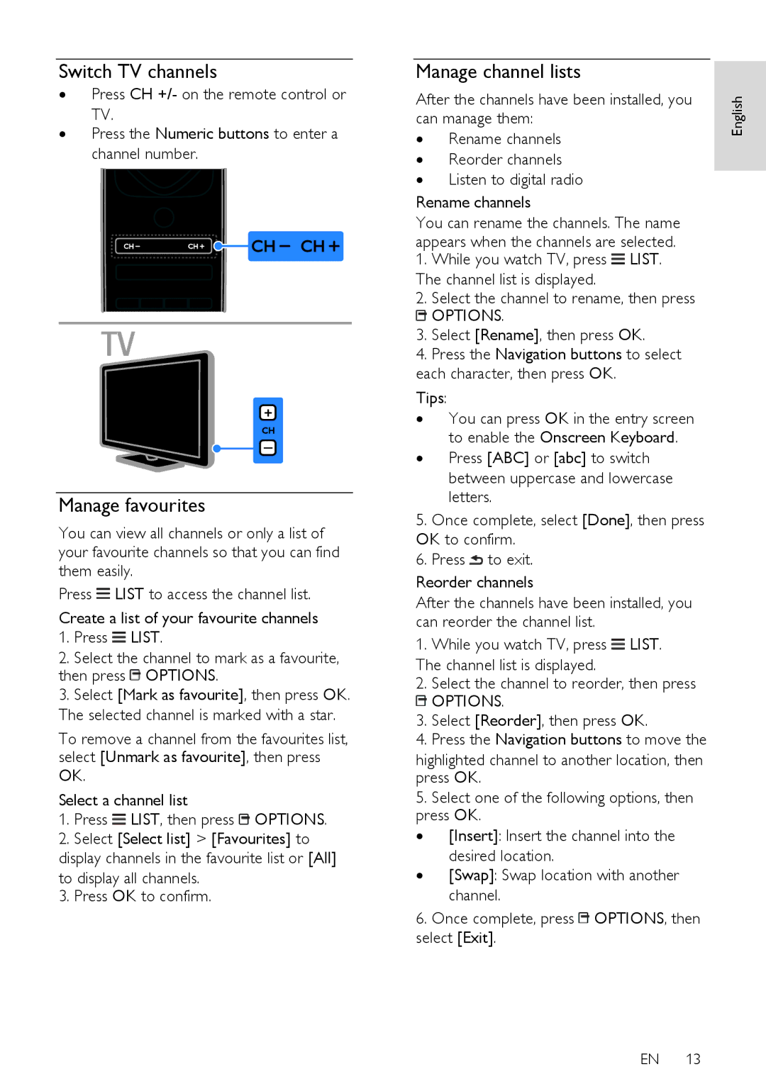 Philips PFL43X7T/12, PFL43X7K/12, PFL43X7H/12 user manual Switch TV channels, Manage favourites, Manage channel lists 