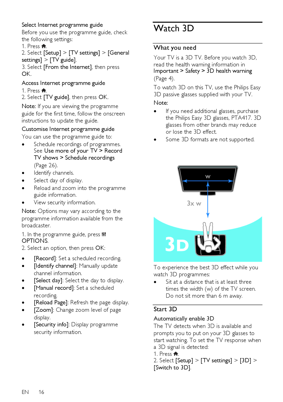 Philips PFL50X8T/60, PFL50X8T/12, PFL50X8K/12, PFL50X8H/12, PFL50X8M/08 user manual Watch 3D, What you need, Start 3D 