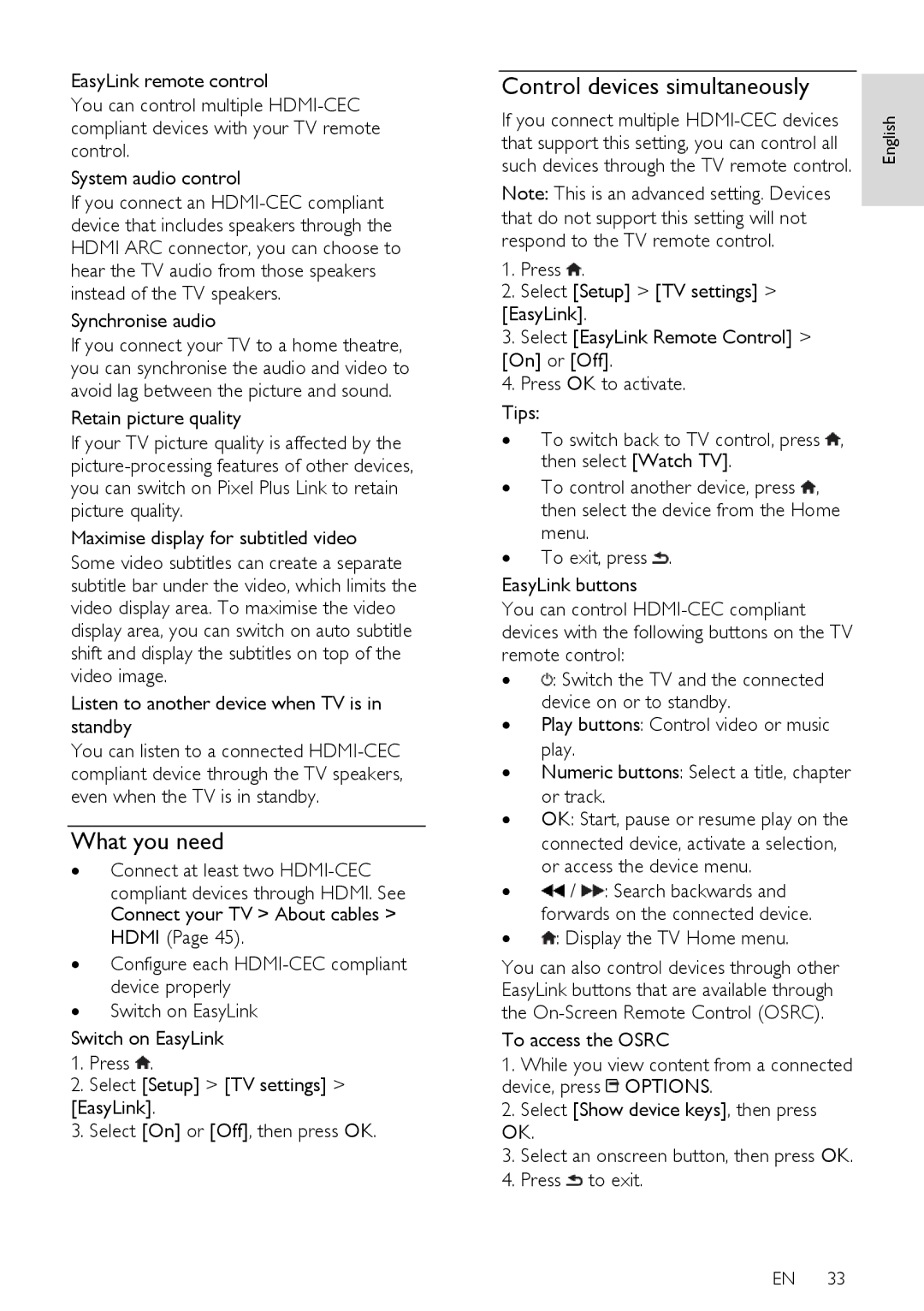 Philips PFL5XX7H/60, PFL5XX7T/60, PFL5XX7K/12, PFL5XX7T/12, PFL5XX7H/12 user manual Control devices simultaneously 