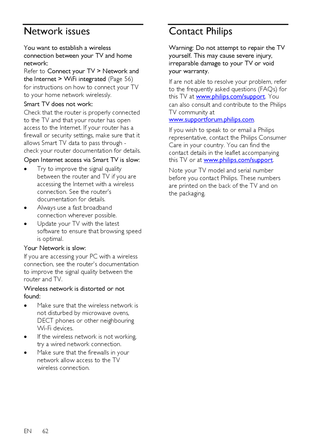 Philips PFL5XX7T/12, PFL5XX7T/60, PFL5XX7K/12 Network issues, Contact Philips, Open Internet access via Smart TV is slow 