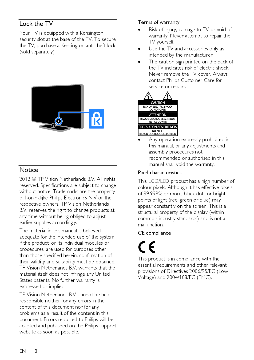 Philips PFL5XX7H/60, PFL5XX7T/60, PFL5XX7K/12, PFL5XX7T/12, PFL5XX7H/12 Lock the TV, Pixel characteristics, CE compliance 