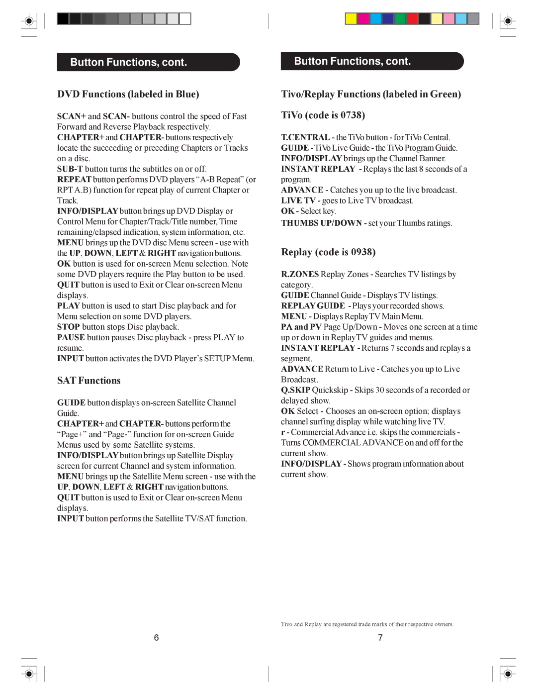 Philips PHDVR8L DVD Functions labeled in Blue, SAT Functions, Tivo/Replay Functions labeled in Green TiVo code is 