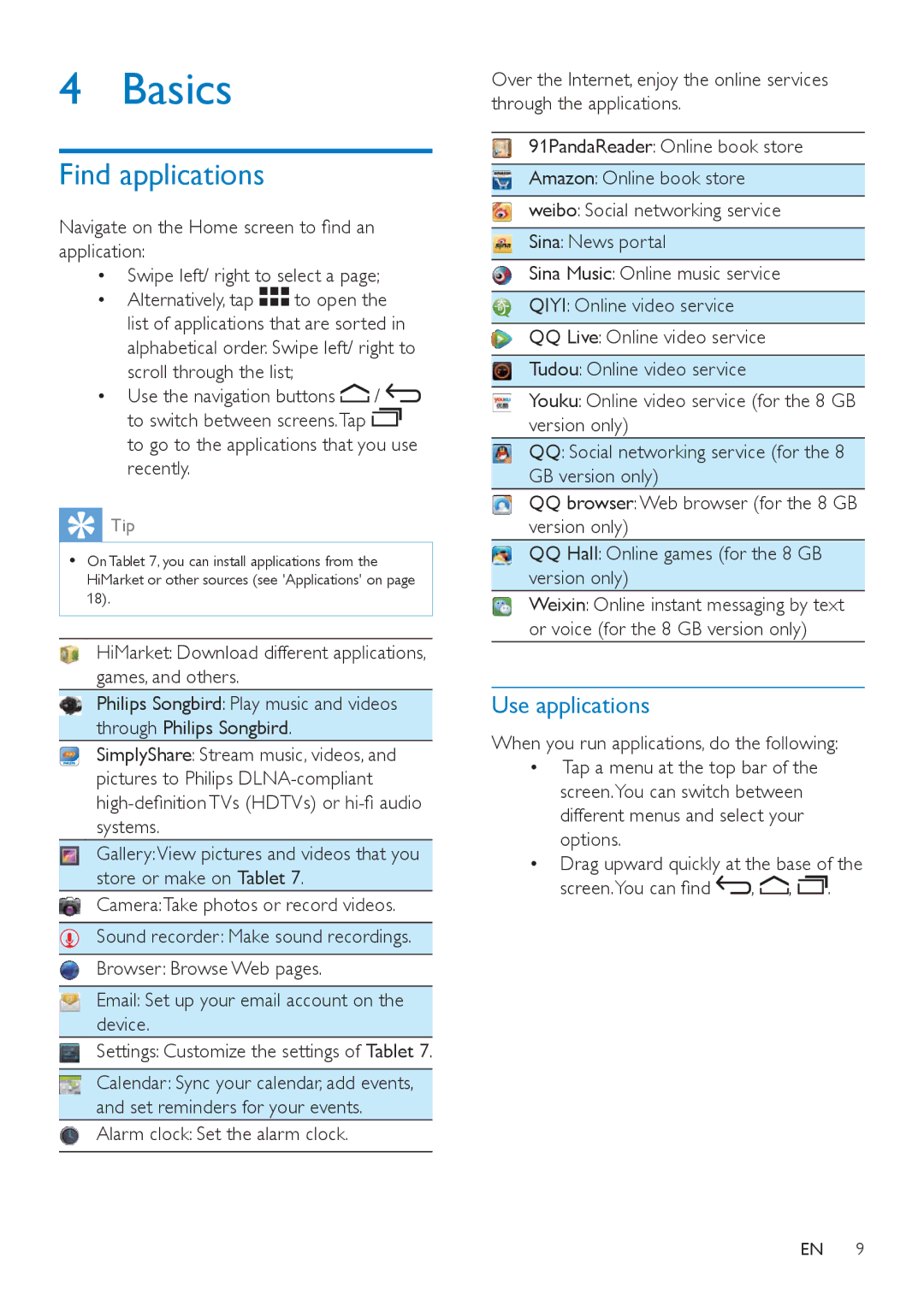 Philips PI3000/93 user manual Basics, Find applications, Use applications, To go to the applications that you use recently 