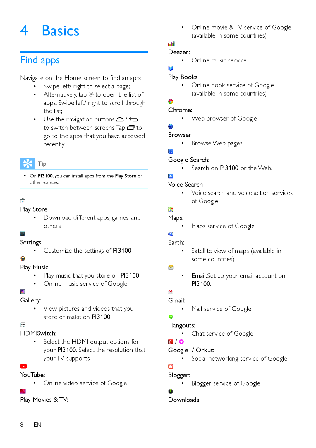 Philips PI3100 manual Basics, Find apps, Deezer Online music service Play Books 