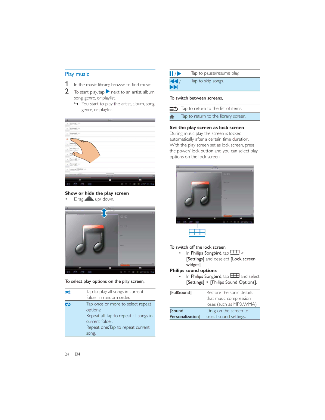 Philips PI7000/93 Play music, Show or hide the play screen, Drag up/ down To select play options on the play screen 