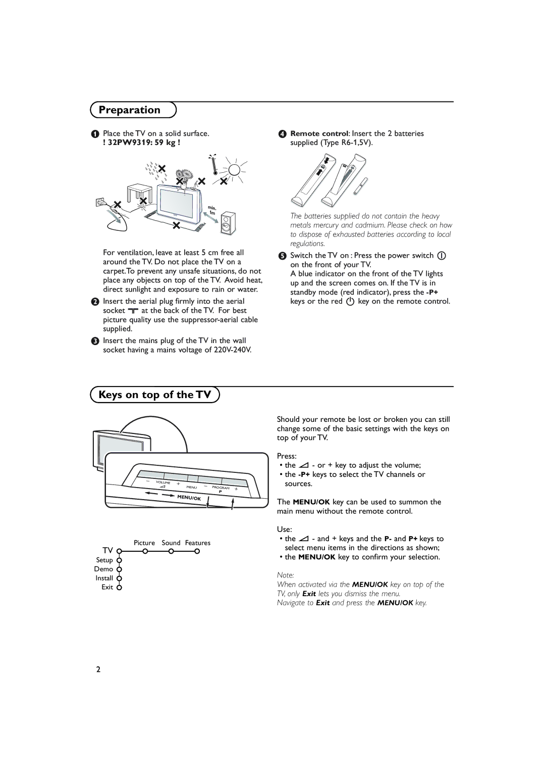 Philips pixel plus manual Preparation, Keys on top of the TV, 32PW9319 59 kg 