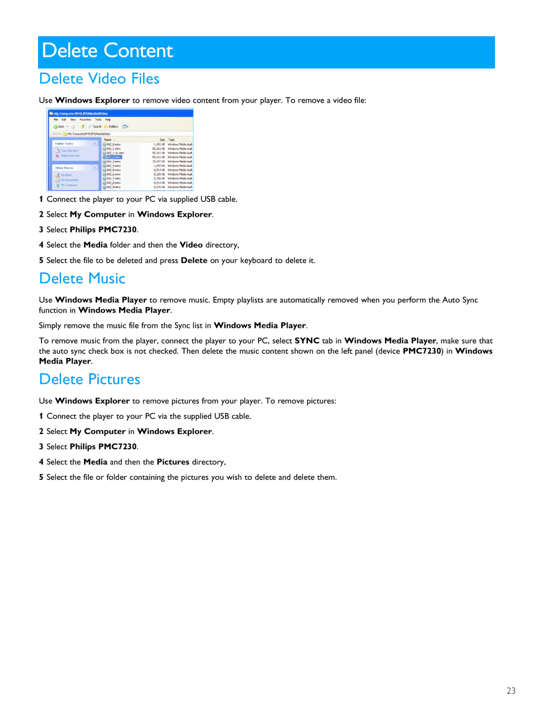 Philips PMC7230 user manual Delete Content, Delete Video Files, Delete Music, Delete Pictures 