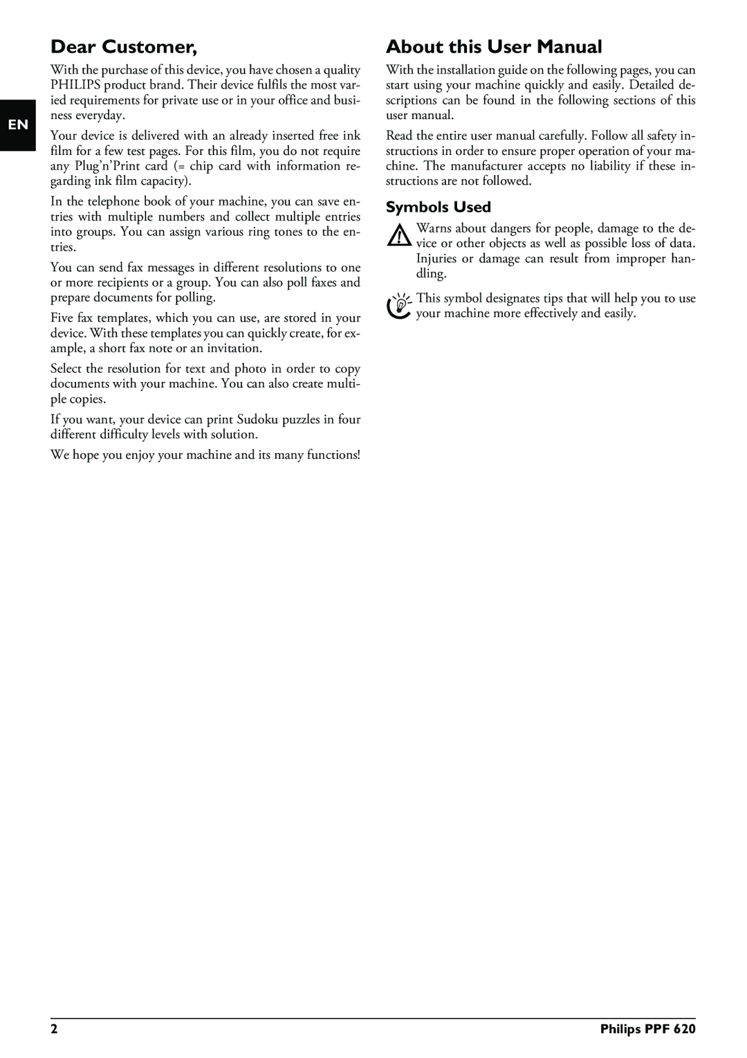 Philips PPF 620 user manual Dear Customer, Symbols Used 