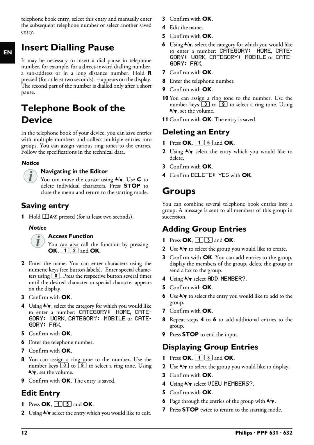 Philips PPF 631 user manual Insert Dialling Pause, Telephone Book of the Device, Groups 