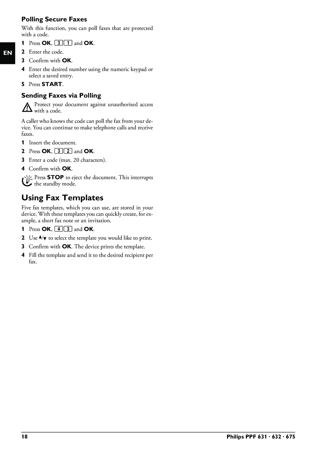 Philips PPF 632 user manual Using Fax Templates, Polling Secure Faxes, Sending Faxes via Polling 