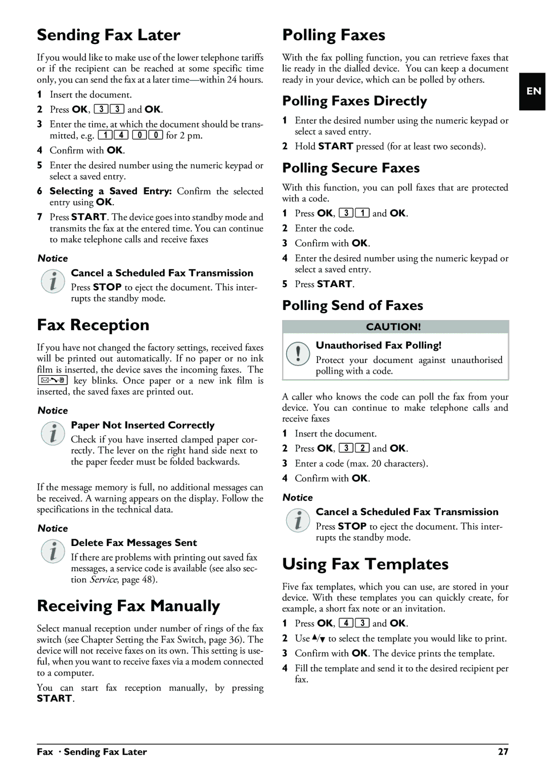 Philips PPF 650 user manual Sending Fax Later, Fax Reception, Receiving Fax Manually, Polling Faxes, Using Fax Templates 