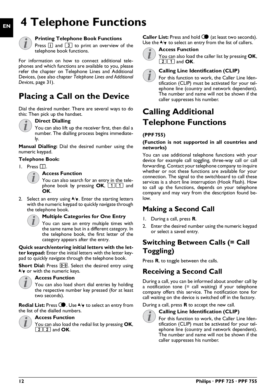 Philips PPF 755, PPF 725 user manual Placing a Call on the Device, Calling Additional Telephone Functions 