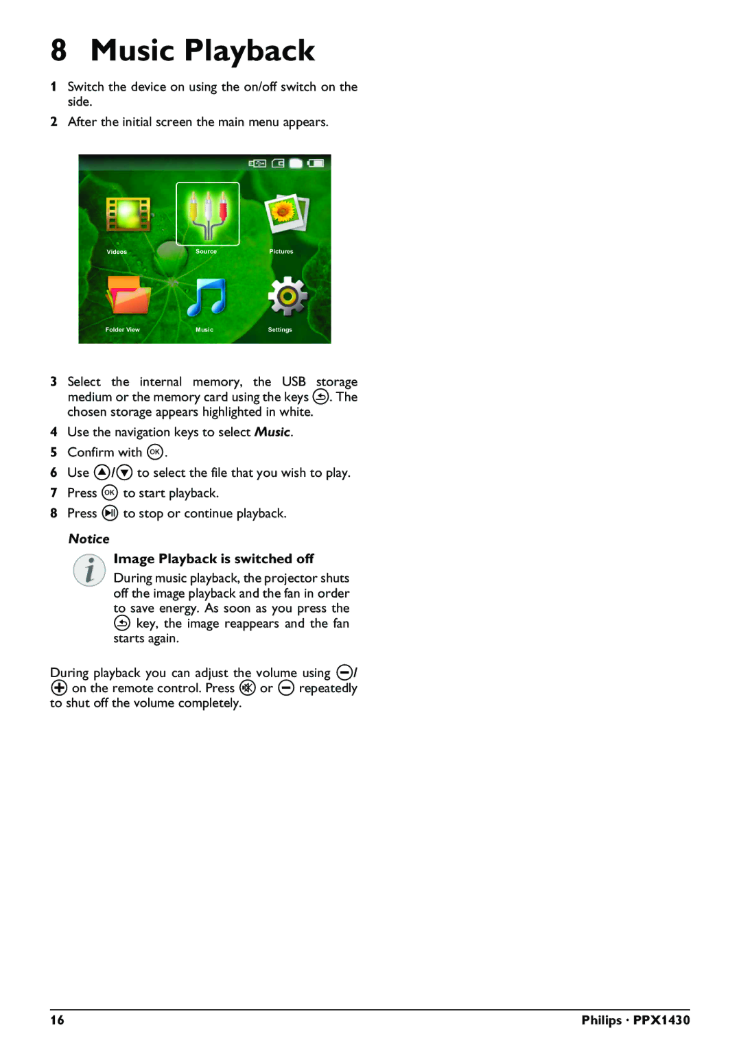Philips PPX1430 user manual Music Playback, Image Playback is switched off 