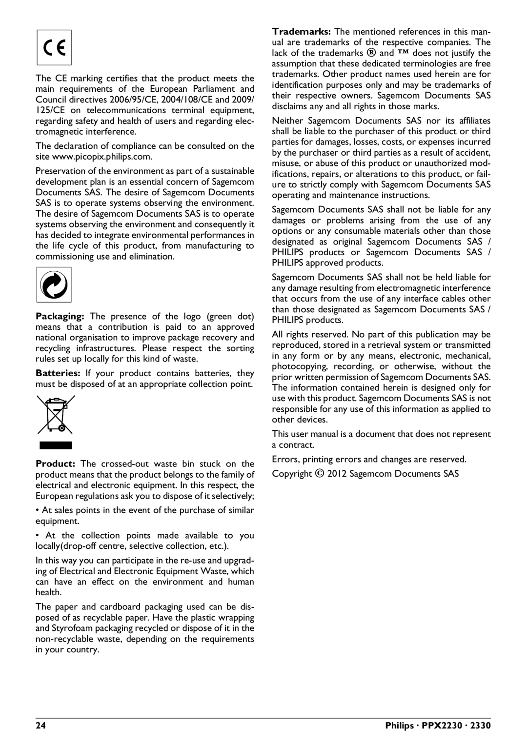 Philips PPX2330, PPX2230 user manual At sales points in the event of the purchase of similar equipment 