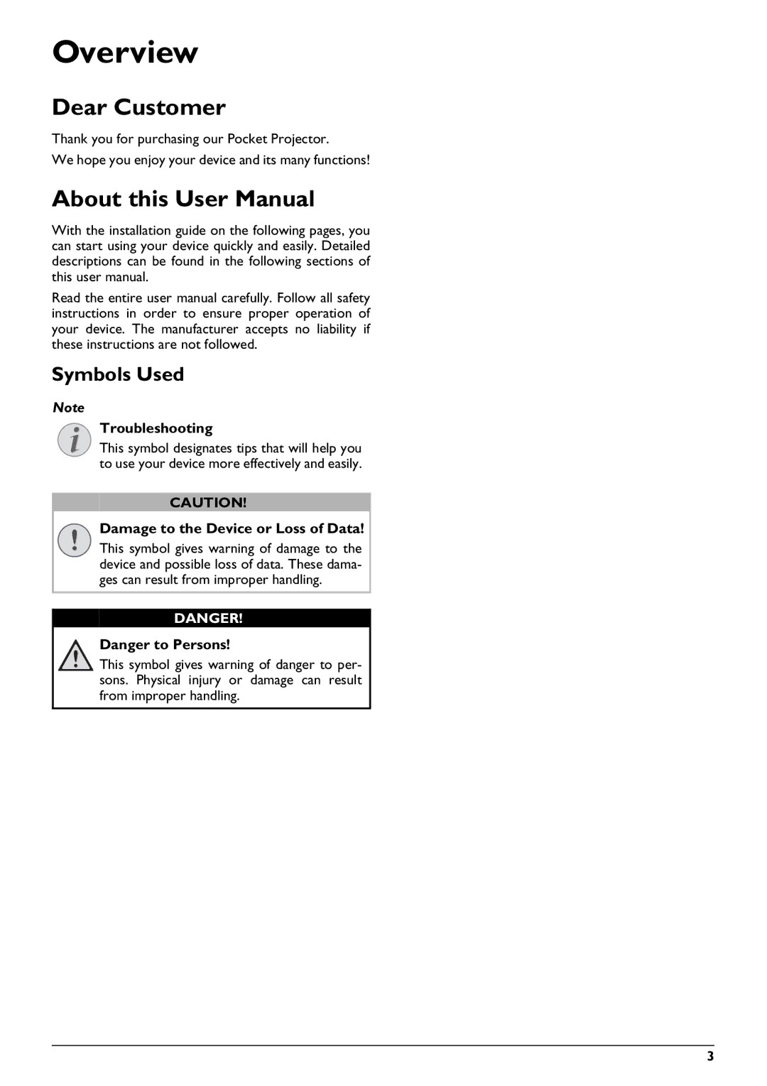 Philips PPX2450 user manual Overview, Dear Customer, Symbols Used, Troubleshooting, Damage to the Device or Loss of Data 