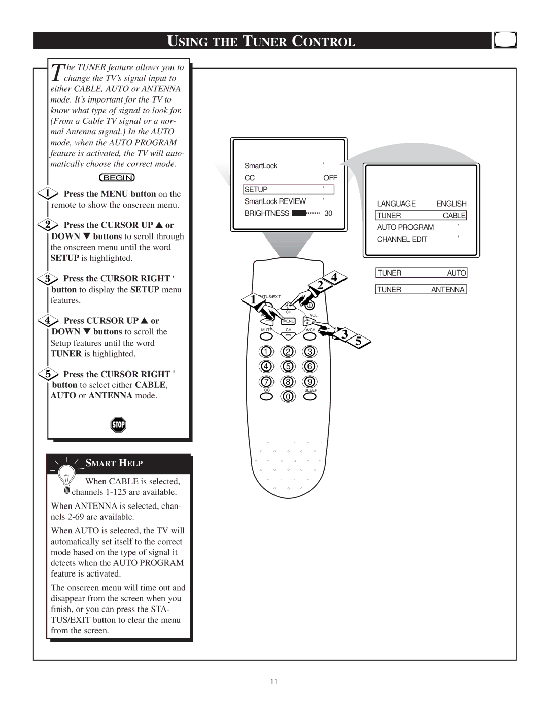 Philips PR1305C1 manual Using the Tuner Control, Setup features until the word Tuner is highlighted, Press the Cursor Right 