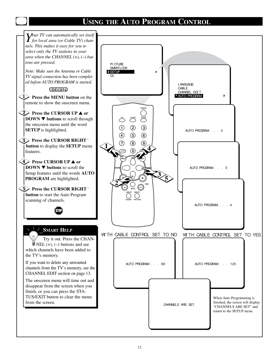 Philips PR1392X1 manual Using the Auto Program Control, Press the Cursor Right button to display the Setup menu 