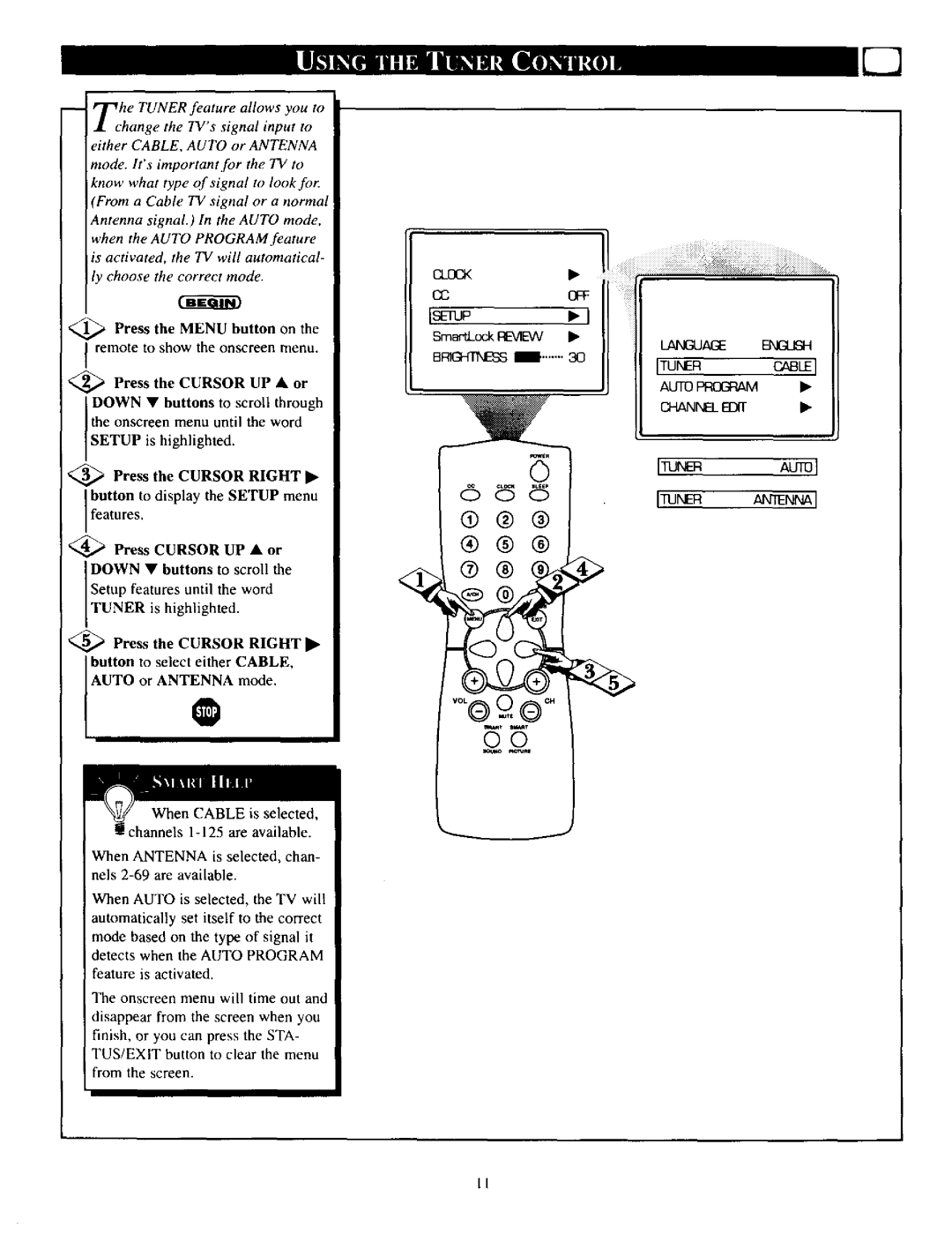 Philips PRI39IXI manual Press the Cursor, Button to select either Cable Auto or Antenna mode, Sma-tLockREVIEW, BIRIGHTNES8l 