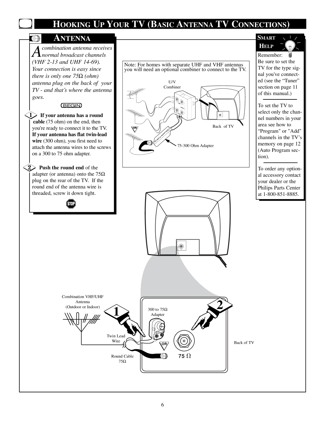 Philips PS1946C1 manual Hooking UP Your TV Basic Antenna TV Connections, If your antenna has a round, Push the round end 