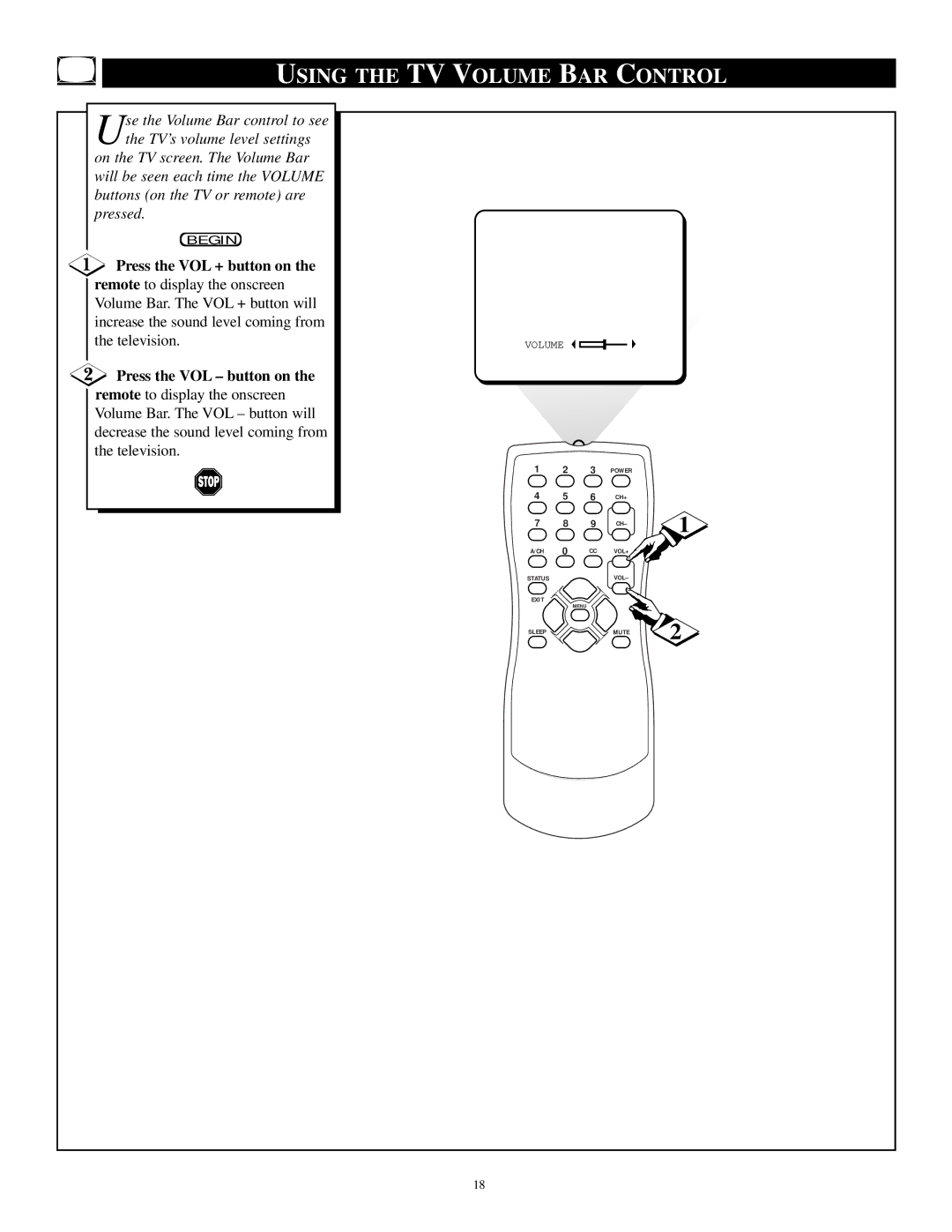 Philips PS1947C1 manual Using the TV Volume BAR Control, Press the VOL + button on, Press the VOL button on 