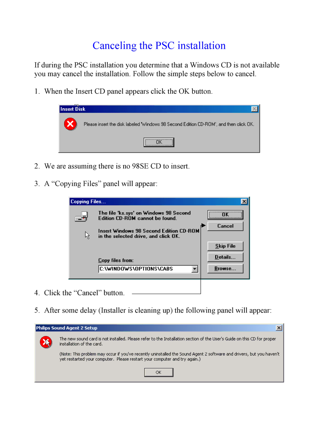 Philips PSC 605, PSC 604 manual Canceling the PSC installation 