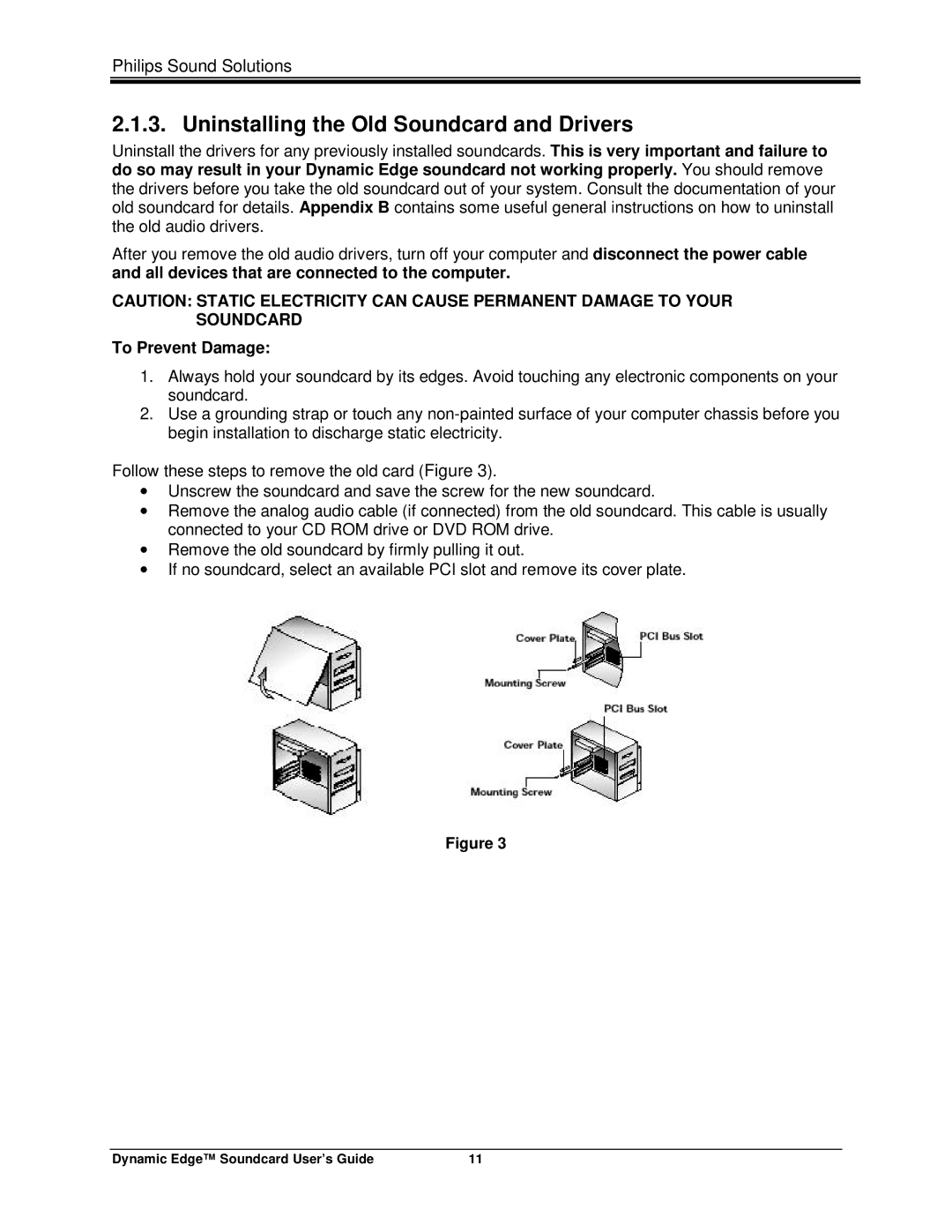 Philips PSC604 manual Uninstalling the Old Soundcard and Drivers, To Prevent Damage 