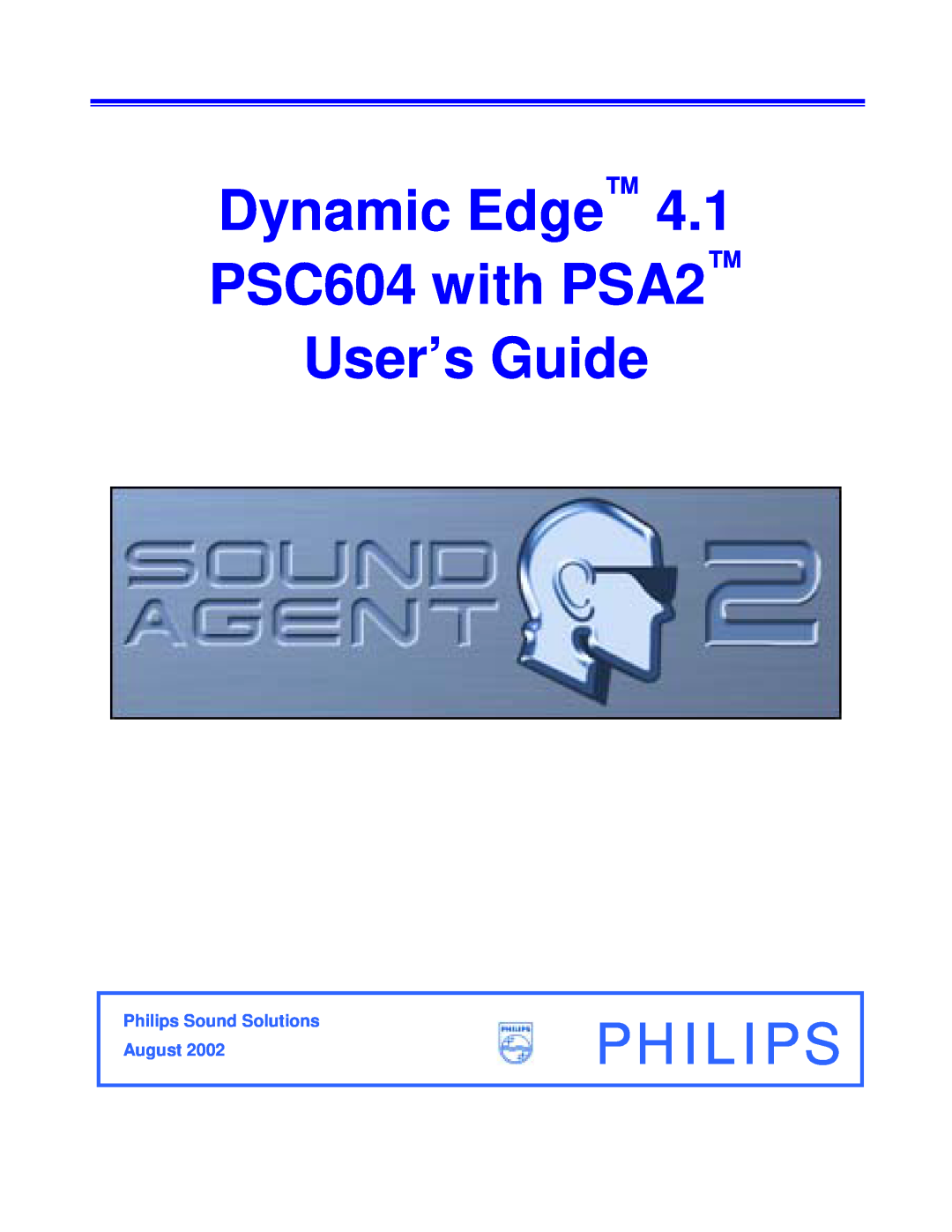 Philips manual Dynamic Edge 4.1 PSC604 with PSA2 User’s Guide, Philips Sound Solutions August 