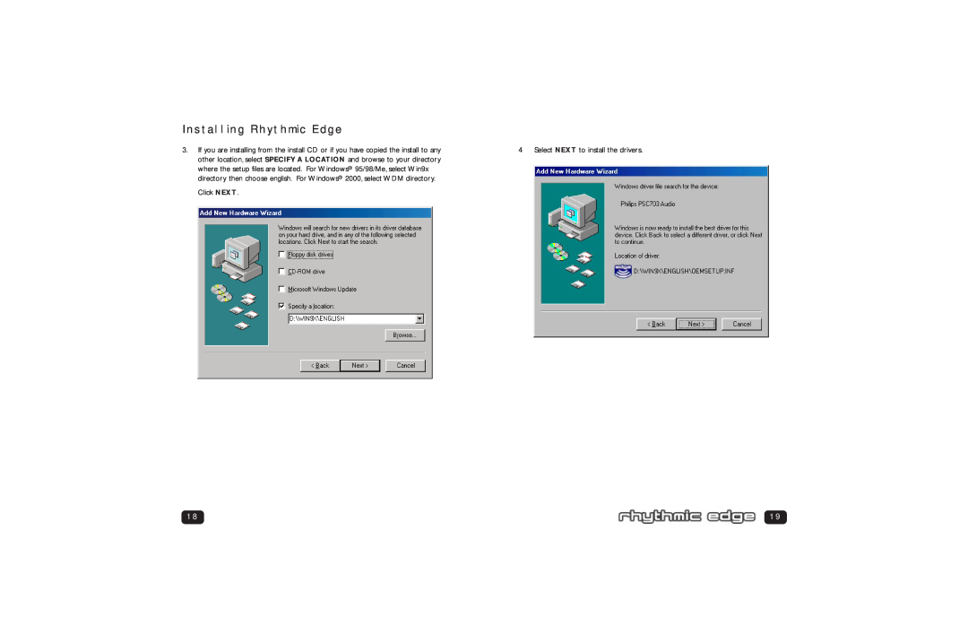 Philips PSC703 user manual Installing Rhythmic Edge, Select NEXT to install the drivers 
