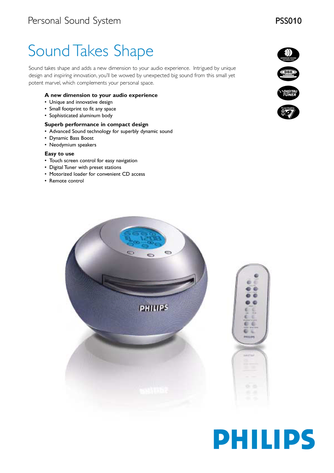 Philips PSS010/17 manual New dimension to your audio experience, Superb performance in compact design, Easy to use 