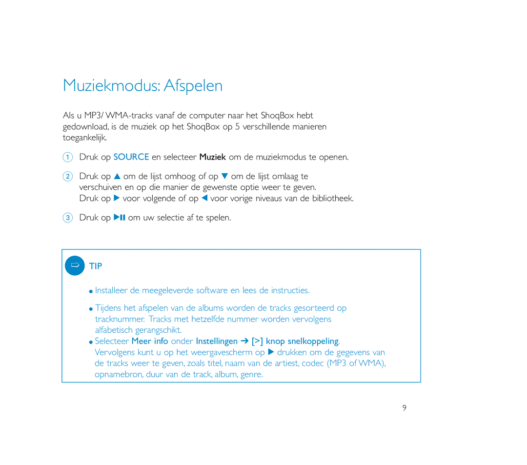 Philips PSS100 user manual Muziekmodus Afspelen 