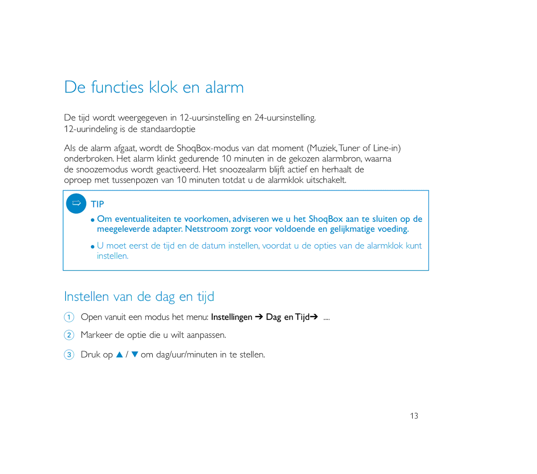 Philips PSS100 user manual De functies klok en alarm, Instellen van de dag en tijd 