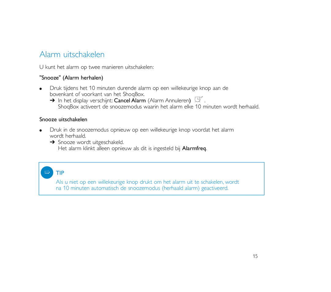 Philips PSS100 user manual Alarm uitschakelen 