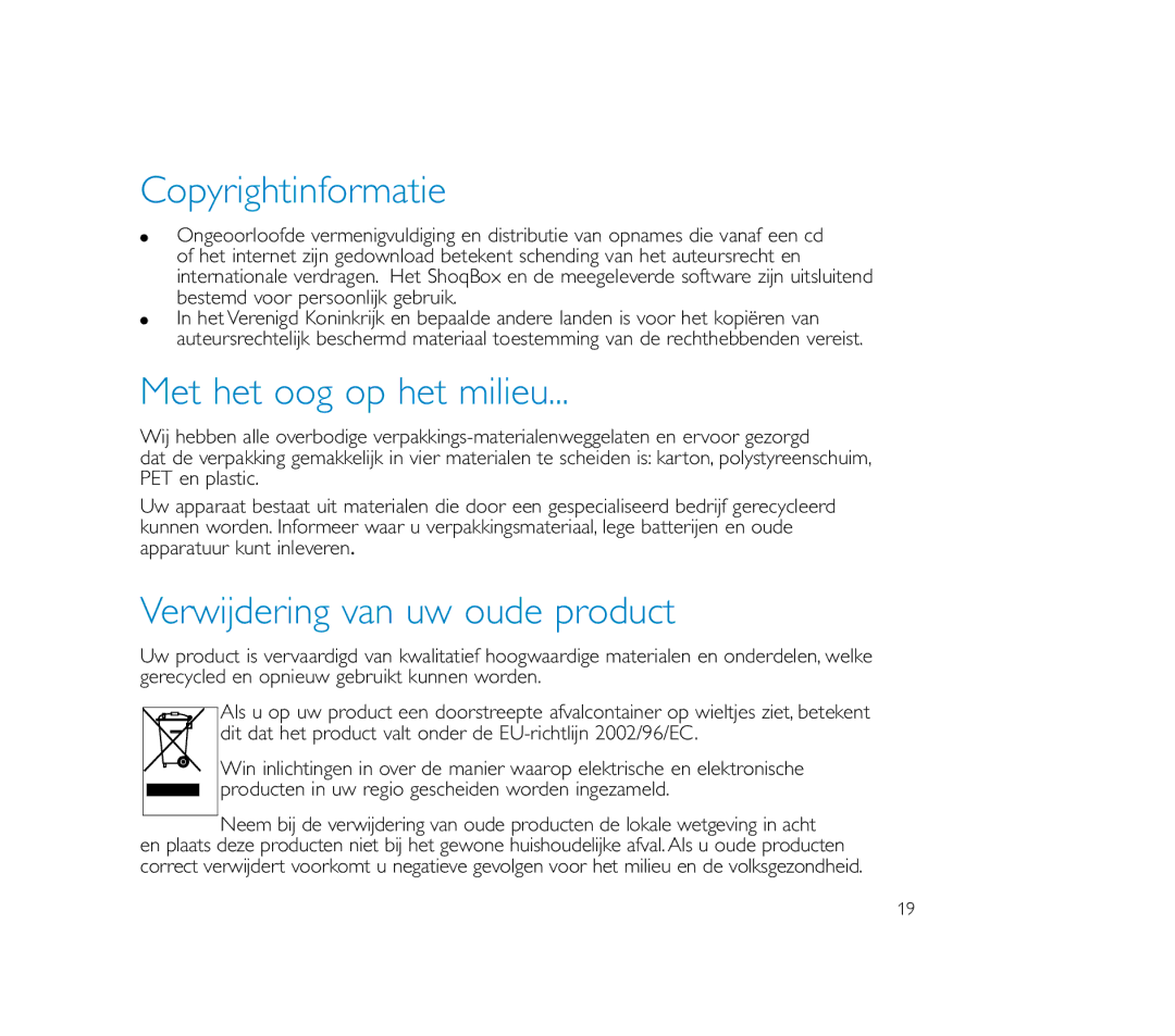 Philips PSS100 user manual Copyrightinformatie, Met het oog op het milieu, Verwijdering van uw oude product 