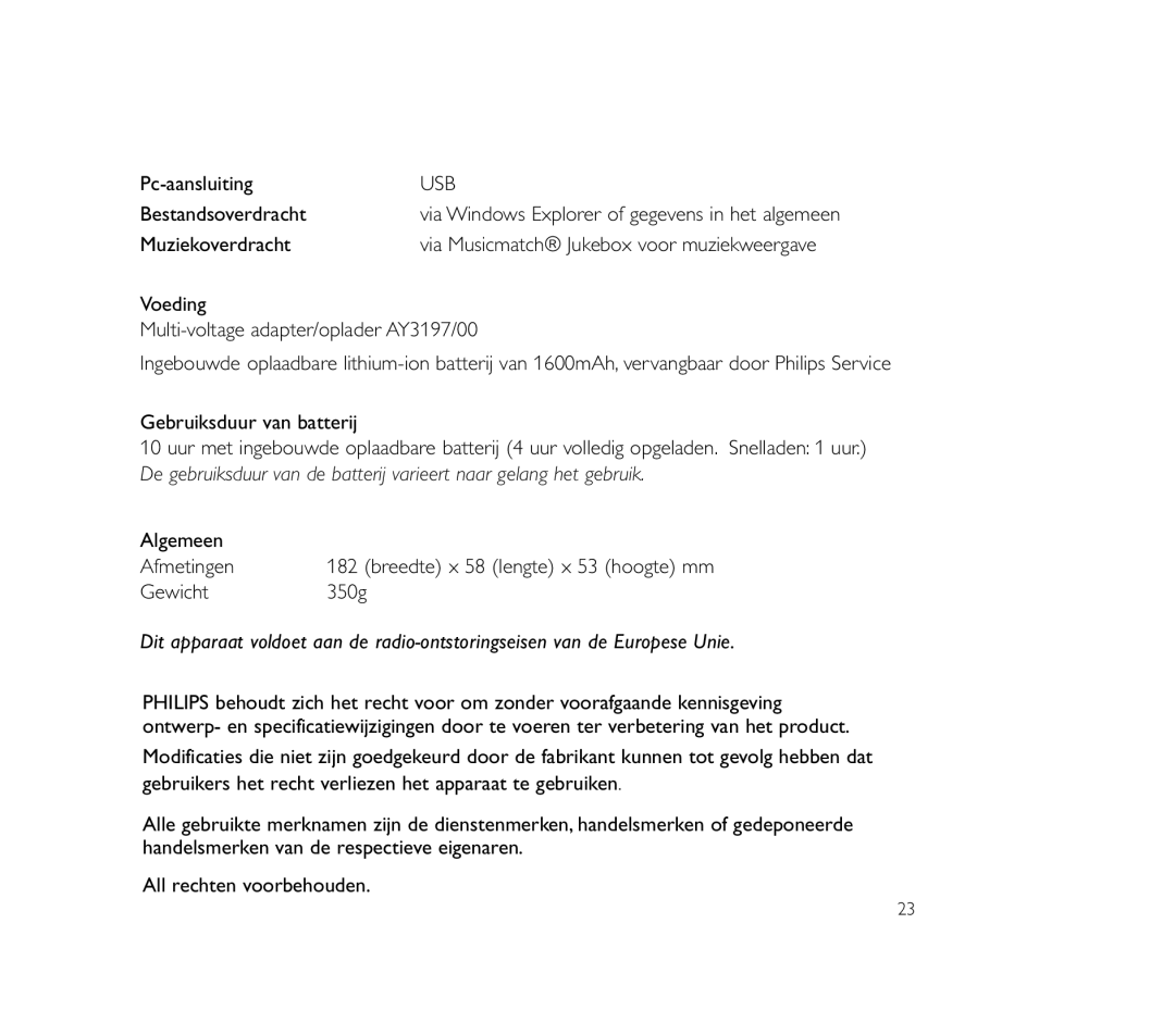 Philips PSS100 user manual Pc-aansluiting, Bestandsoverdracht, Muziekoverdracht, Algemeen Afmetingen, Gewicht 350g 