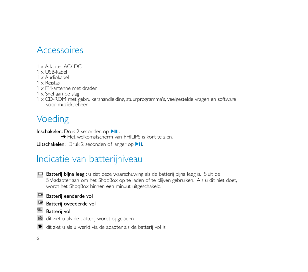 Philips PSS100 user manual Accessoires, Voeding, Indicatie van batterijniveau 