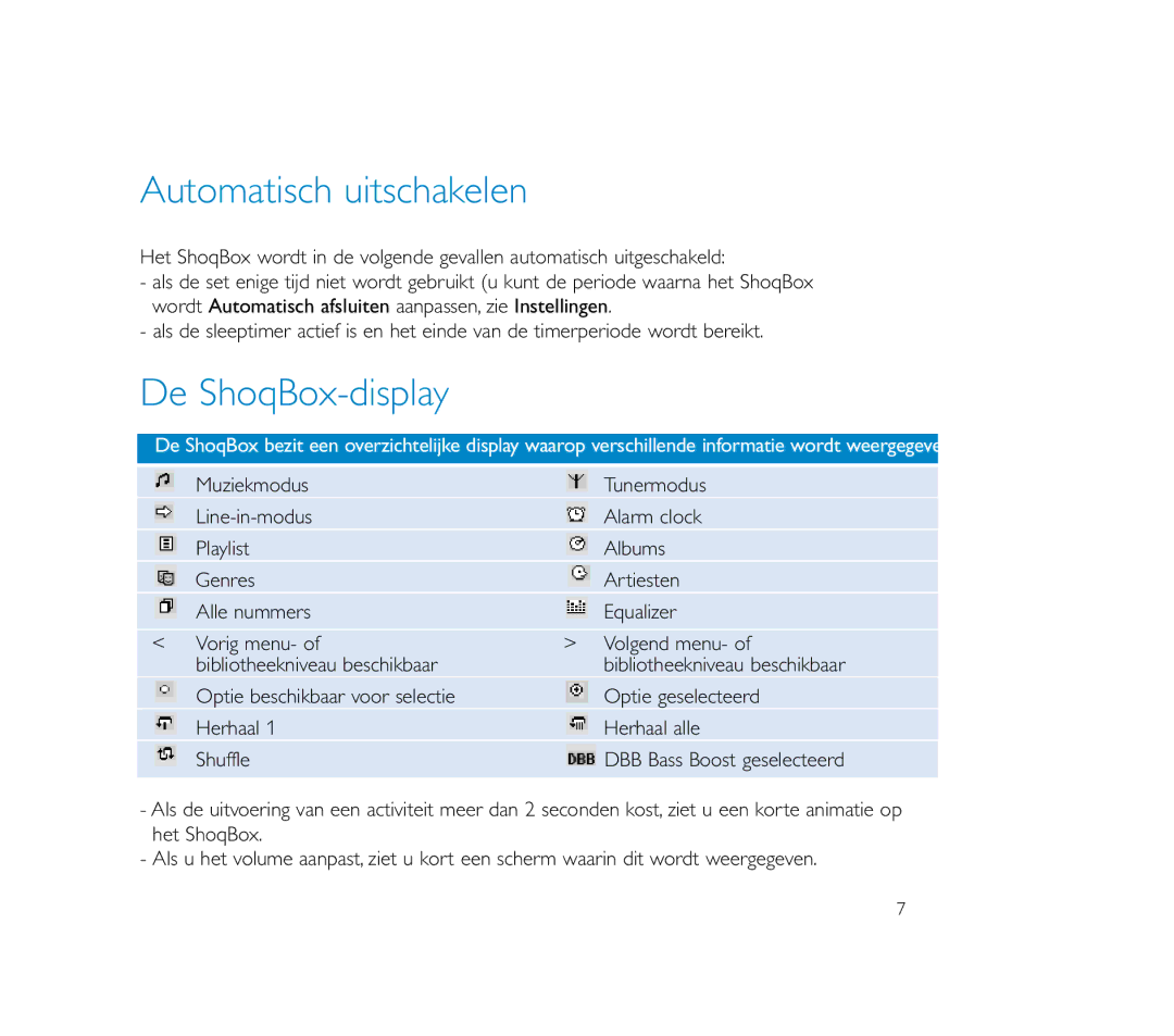 Philips PSS100 Automatisch uitschakelen, De ShoqBox-display, Optie beschikbaar voor selectie, Herhaal Herhaal alle Shuffle 