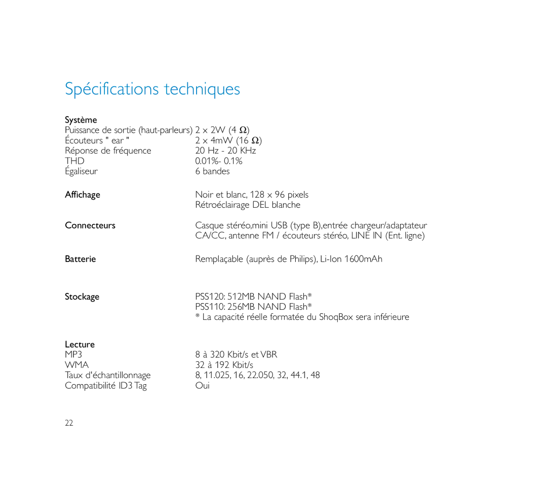 Philips PSS100 user manual Spécifications techniques, 01%- 0.1%, Lecture, Kbit/s et VBR, 32 à 192 Kbit/s 