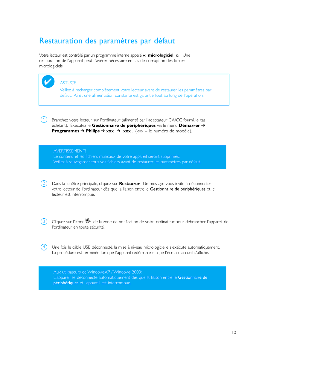 Philips PSS100 user manual Restauration des paramètres par défaut 