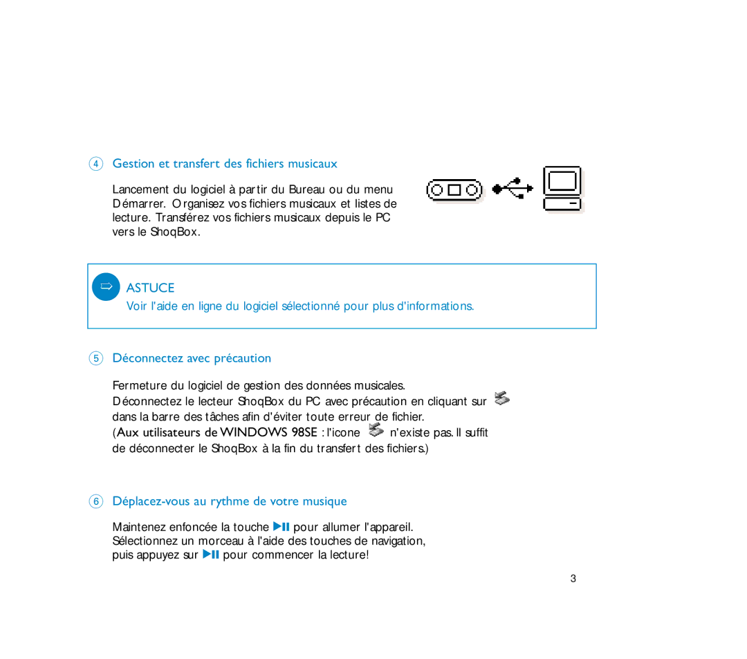 Philips PSS100 user manual Gestion et transfert des fichiers musicaux, Déplacez-vous au rythme de votre musique 