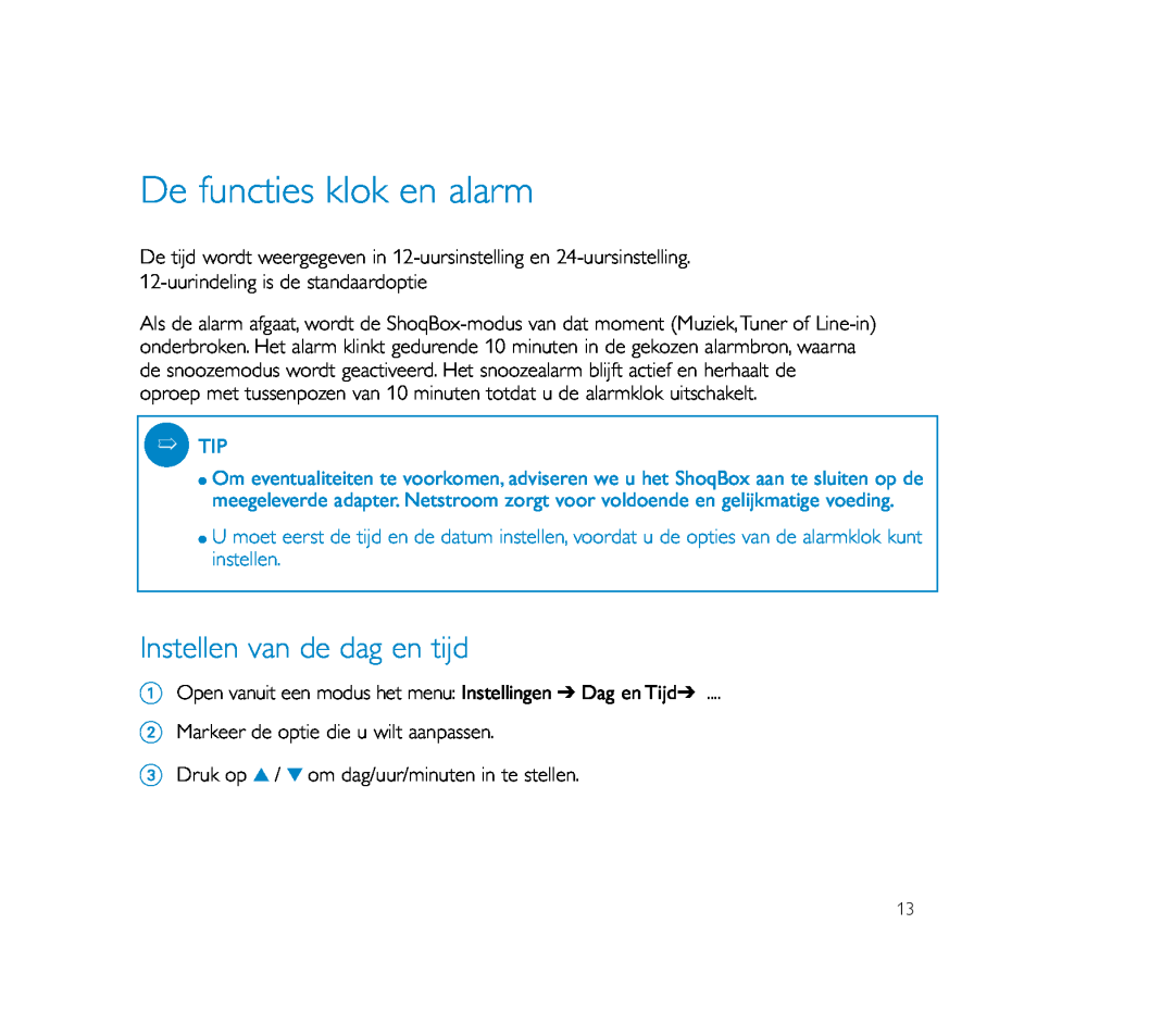 Philips PSS100 user manual De functies klok en alarm, Instellen van de dag en tijd 