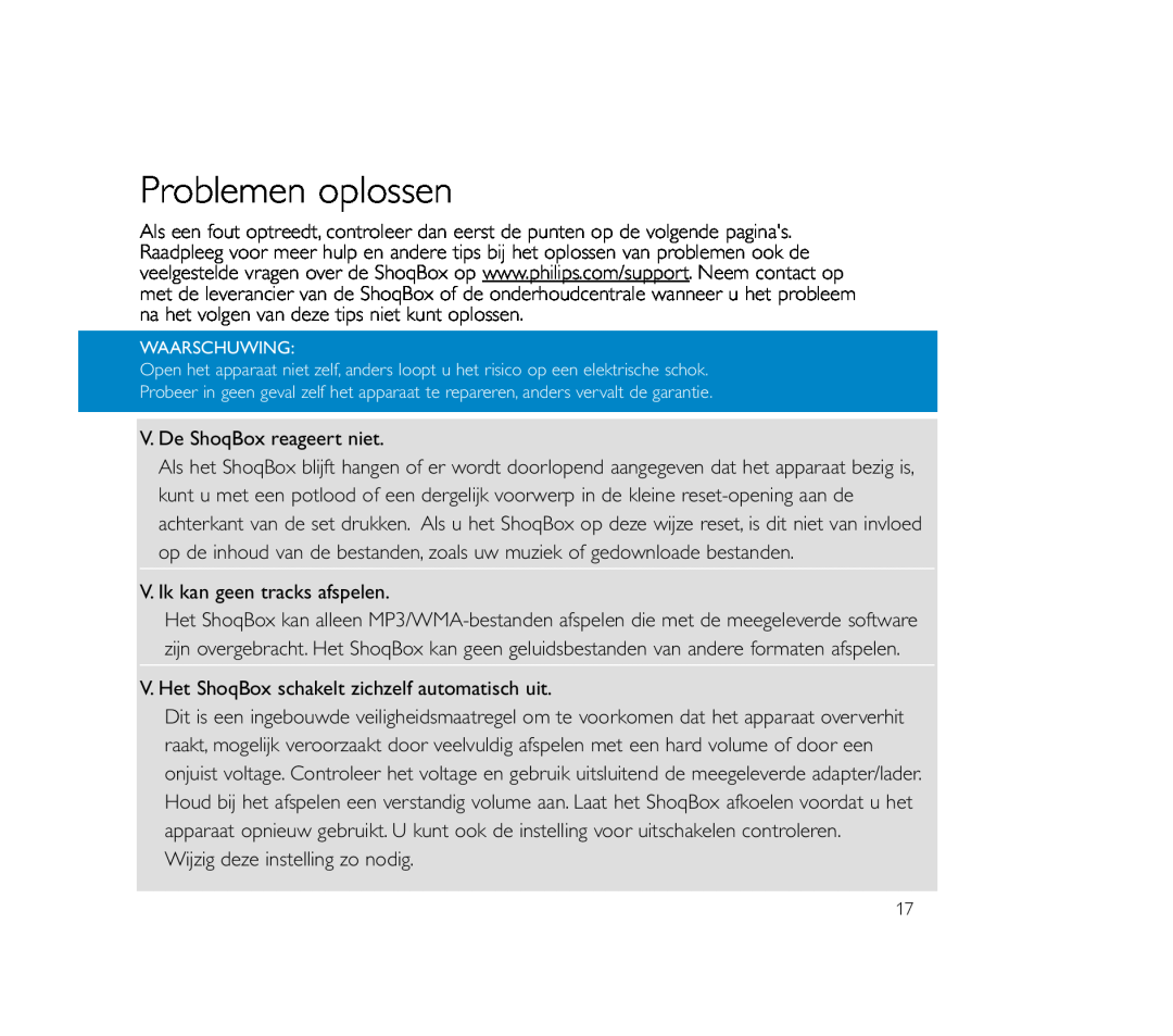 Philips PSS100 user manual Problemen oplossen, V. De ShoqBox reageert niet, V. Ik kan geen tracks afspelen, Waarschuwing 