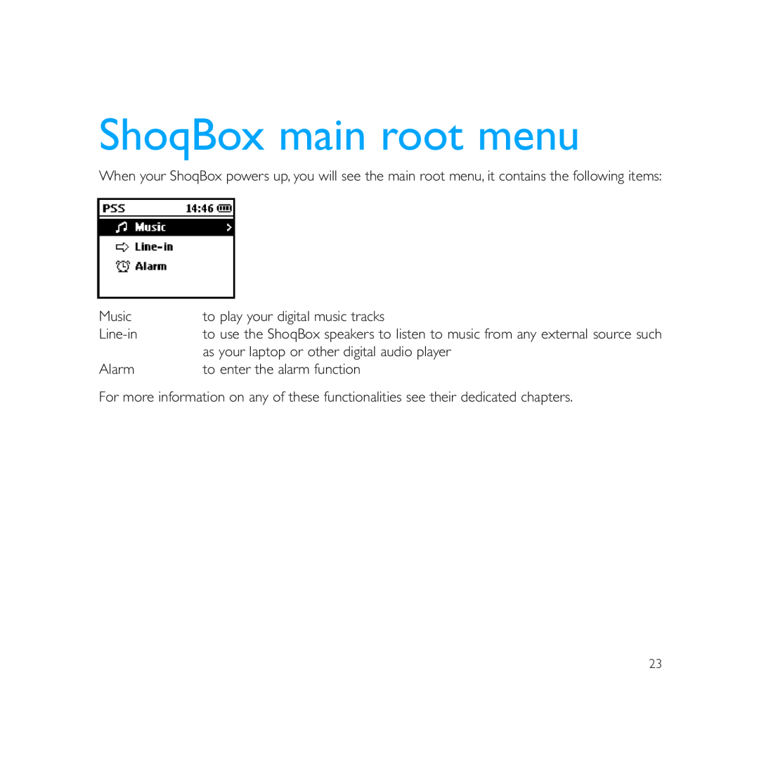 Philips PSS231 user manual ShoqBox main root menu, Music, to play your digital music tracks, Line-in, Alarm 