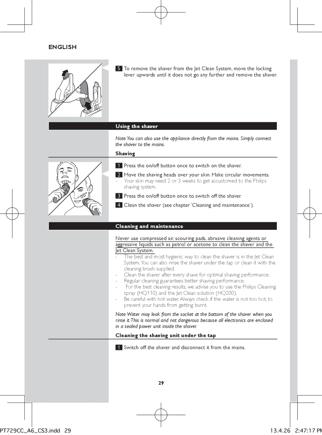 Philips pt729cc manual Using the shaver, Shaving, Cleaning and maintenance, Cleaning the shaving unit under the tap 