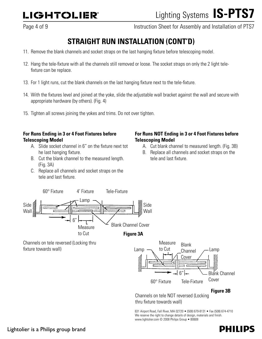 Philips PTS7 manual Straight RUN Installation CONT’D 